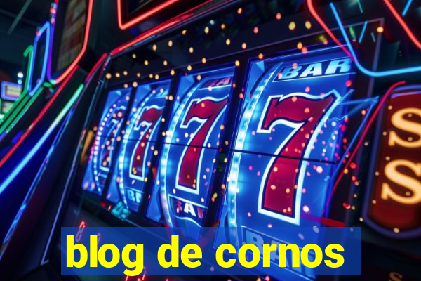 blog de cornos